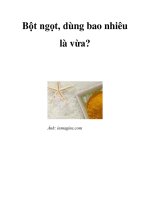 Bột ngọt, dùng bao nhiêu là vừa? docx
