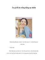 Ăn gì để da trắng hồng tự nhiên ppt