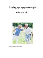 Ăn uống, vận động cải thiện giấc ngủ người già pptx