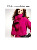 Mặc ấm nhưng vẫn thời trang pptx