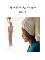 5 kỹ thuật làm đẹp không bao giờ... ế pptx