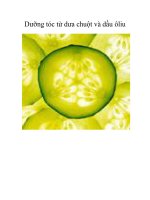 Dưỡng tóc từ dưa chuột và dầu ôliu pot