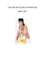 Làm thế nào để duy trì thành quả giảm cân? pot