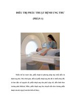 ĐIỀU TRỊ PHẪU THUẬT BỆNH UNG THƯ (PHẦN 1) pptx