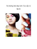 Xu hướng làm đẹp mới: Cao cấp và lập dị ppsx