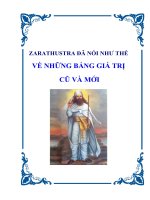 VỀ NHỮNG BẢNG GIÁ TRỊ CŨ VÀ MỚI - Zarathustra đã nói như thế ppt