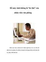 Để máy tính không là “kẻ thù” của nhân viên văn phòng pptx