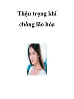 Thận trọng khi chống lão hóa ppsx