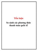 Tiểu luận so sánh các phương thức thanh toán quốc tế