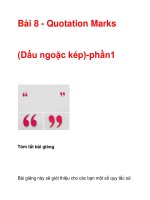 Bài 8 - Quotation Marks (Dấu ngoặc kép)-phần1 docx