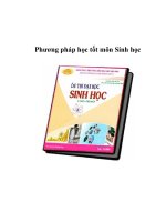Phương pháp học tốt môn Sinh học potx