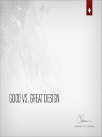 Good versus Great Design: A Brief Illustrated Guide