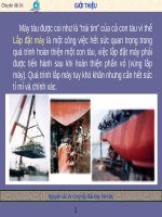 Nguyên tắc thi công lắp đặt máy tàu thủy