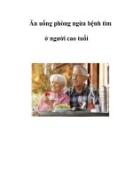 Ăn uống phòng ngừa bệnh tim ở người cao tuổi ppt