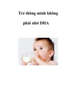 Trẻ thông minh không phải nhờ DHA pot