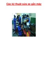 Các kỹ thuật sửa xe gắn máy part 1 pdf