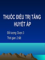 HUỐC ĐIỀU TRỊ TĂNG HUYẾT ÁP pptx