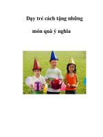 Dạy trẻ cách tặng những món quà ý nghĩa pptx