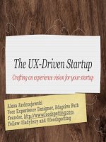 The UXDriven Startup Crafting an experience vision for your startup