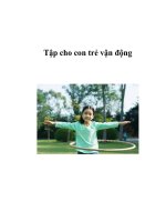Tập cho con trẻ vận động ppsx