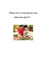 Những việc trẻ có thể giúp bạn trong những ngày giáp Tết doc