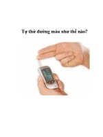 Tự thử đường máu như thế nào? docx
