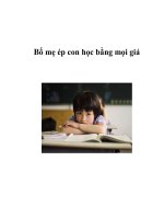 Bố mẹ ép con học bằng mọi giá doc