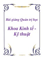 Bài giảng Quản trị học Khoa Kinh tế - Kỹ thuật ppt