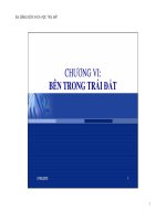 BÀI GIẢNG MÔN KHOA HỌC TRÁI ĐẤT - CHƯƠNG VI: BÊN TRONG TRÁI ĐẤT ppsx