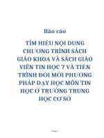 TÌM HIỂU NỘI DUNG CHƯƠNG TRÌNH SÁCH GIÁO KHOA VÀ SÁCH GIÁO VIÊN TIN HỌC 7 VÀ TIẾN TRÌNH ĐỔI MỚI PHƯƠNG PHÁP DẠY HỌC MÔN TIN HỌC Ở TRƯỜNG TRUNG HỌC CƠ SỞ pot