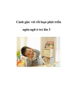 Cảnh giác với rối loạn phát triển ngôn ngữ ở trẻ lên 3 docx