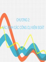 CHƯƠNG 2: XÁC ĐỊNH CÁC CÔNG CỤ KIỂM SOÁT pdf