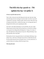 Tìm hiểu hóa học quanh ta – Thí nghiệm hóa học vui (phần 3) pptx