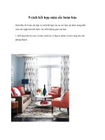 9 cách kết hợp màu sắc hoàn hảo Dưới đây là 9 màu sắc đẹp và cách kết pps