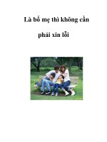 Là bố mẹ thì không cần phải xin lỗi ppsx