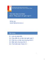 TIN HỌC ĐẠI CƯƠNG - Bài 6: Tổng quan về ngôn ngữ C pdf