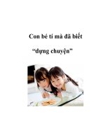 Con bé tí mà đã biết “dựng chuyện” ppt