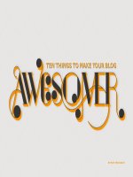 Ten things to make Your Blog Awesomer: Short guide