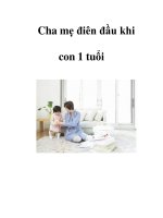 Cha mẹ điên đầu khi con 1 tuổi ppsx