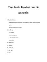 Thực hành: Tập dượt thao tác giao phấn pptx