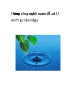 Dùng công nghệ nano để xử lý nước (phần tiếp) docx