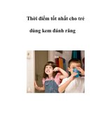 Thời điểm tốt nhất cho trẻ dùng kem đánh răng doc