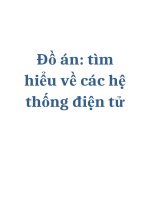 Đồ án: tìm hiểu về các hệ thống điện tử ppsx