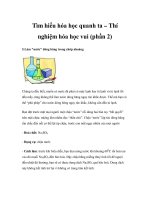 Tìm hiểu hóa học quanh ta – Thí nghiệm hóa học vui (phần 2) ppsx