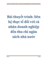 Bài thuyết trình: liên hệ thực tế đối với cá nhân doanh nghiệp đến thu chi ngân sách nhà nước pdf