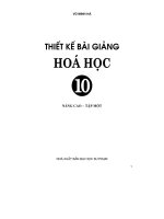 Thiết kế bài giảng Hóa học 10 ( nâng cao) - Tập 1 potx