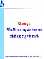 Chương 5 Biến đổi các truy vấn toàn cục thành các truy vấn mảnhChương 5. docx