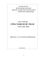 Giáo án môn học Công nghệ dược phẩm - Ts.Trương Thị Minh Hạnh phần 1 ppsx