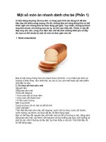 Một số món ăn nhanh dành cho bé (Phần 1) ppsx