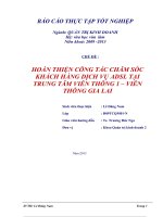 Hoàn thiện công tác chăm sóc khách hàng dịch vụ ADSL tại Trung tâm Viễn thông 1 – Viễn thông Gia Lai